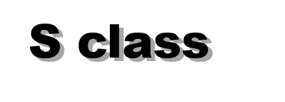 S Class